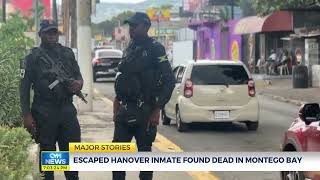 Escaped Hanover Inmate Found Dead in Montego Bay  CVMTVNews [upl. by Enial483]