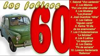 Los Felices 60  Éxitos en español de los 60 [upl. by Llerej]