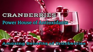 Cranberries Powerhouse of Antioxidants ।। Amazing benefits of Cranberry Juice [upl. by Llerrit]