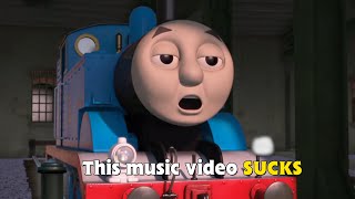 THE WORST THOMAS MUSIC VIDEO [upl. by Rolyat]