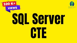 What is CTE  Common Table Expression in SQL Server   SQL Server CTE [upl. by Adnawad]