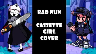 FNF Bad Nun but Cassette Girl sings actual lyrics  Friday Night Fever Mod OST [upl. by Eednac988]