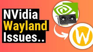 NVidia Plans on making Wayland Better for All [upl. by Shandra]