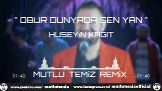 Hüseyin Kağıt  Öbür Dünyada Sen Yan Mutlu Temiz Remix [upl. by Stuart]