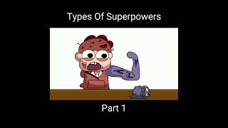 Types Of Superpowers notyourtype deskshow mangoboi rgbucketlist [upl. by Sorodoeht]