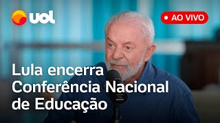 🔴 Lula ao vivo Presidente encerra Conferência Nacional de Educação [upl. by Dorian]