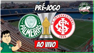 AO VIVO  PRÉJOGO  PALMEIRAS X INTERNACIONAL  BRASILEIRO 2023 [upl. by Mari]