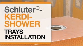 How to install Schluter®KERDISHOWER Trays [upl. by Magena]