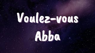 Voulez vous lyrics  Abba [upl. by Ahtiekahs]