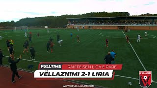 KF VËLLAZNIMI 21 FC LIRIA  HIGHLIGHTS [upl. by Lowry]