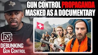 Debunking the Viral Gun Control Propaganda Why the Swiss Love Their Guns More Than Americans [upl. by Dory]