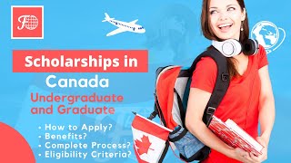 Undergraduate and Graduate Scholarships in Canada 2021 [upl. by Cathy]