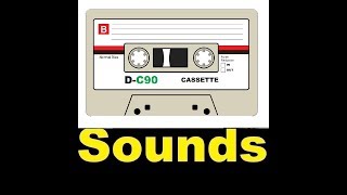 Cassette Sound Effects All Sounds [upl. by Soni947]