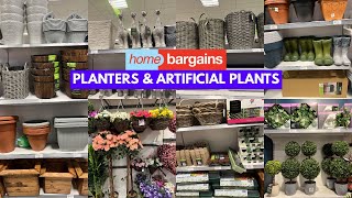 HOME BARGAINS PLANTERS amp ARTIFICIAL PLANTS WITH PRICE MAY 2023  HOME BARGAINS HAUL  TRAVELANDSHOP [upl. by Atterehs]