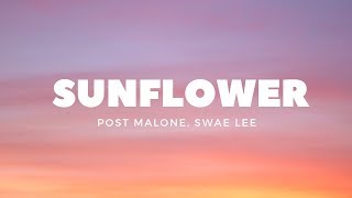 Post Malone Swae Lee  Sunflower Lyrics [upl. by Ik]