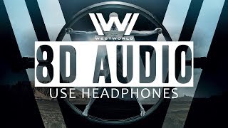 8D Audio  WestWorld  Theme Music  Use Headphones🎧 [upl. by Quillon]