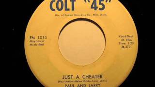 Paul and Larry Just A Cheater Rockabilly Colt quot45quot Records Flint Mi 1959 [upl. by Frissell]