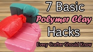 7 BASIC POLYMER CLAY HACKS all crafters should know  Tutorial on how to make better diy crafts [upl. by Theresa997]