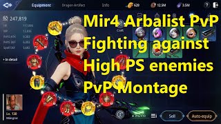 Mir4 Arbalist PvP Me fighting against HOF with 2030k PS gap PvP Montage [upl. by Aeslehc621]