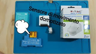 Sonoff Mini con varianteSensore di movimento è relè Finder con notifica sullo smartphone [upl. by Bianchi998]