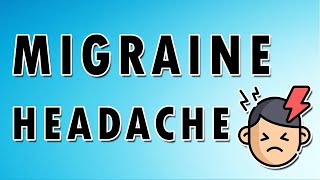 Migraine Medications [upl. by Kiri]