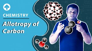 Allotropy of Carbon  Chemistry [upl. by Eduino]