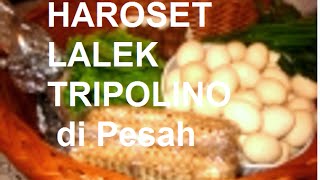 HAROSET  Lalek Tripolino [upl. by Honan]