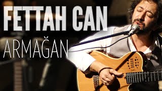 Fettah Can  Armağan JoyTurk Akustik [upl. by Rima553]