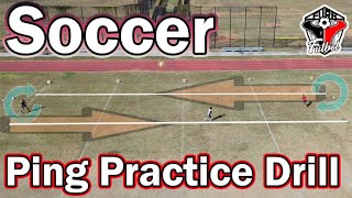 Soccer  Ping Practice Drill [upl. by Ahtaela401]