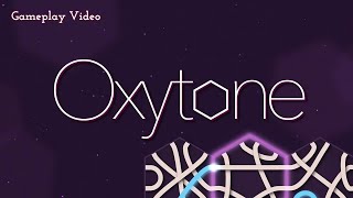 Oxytone  Gameplay NSW [upl. by Anoiek894]