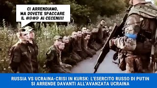 RUSSIA VS UCRAINACrisi in Kursk LEsercito Russo di Putin si arrende davanti allAvanzata Ucraina [upl. by Nanyt]