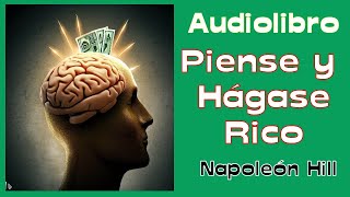 Piense y Hágase Rico Napoleón Hill Audiolibro completo [upl. by Nibbor]