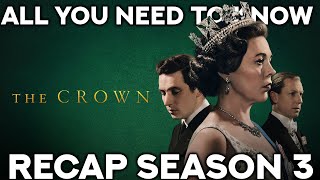 THE CROWN  Season 3 Recap [upl. by Eniarrol]