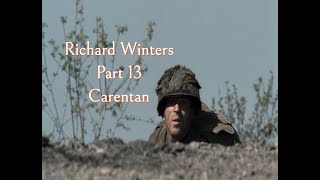 Richard Dick Winters Part 13  Carentan Band of BrothersEasy Company [upl. by Forbes]