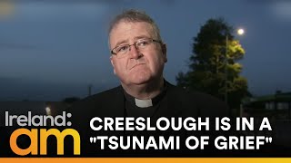 Creeslough Tragedy Local Parish Priest on the quotTsunami of Griefquot Felt in the Community  Ireland AM [upl. by Enrichetta964]