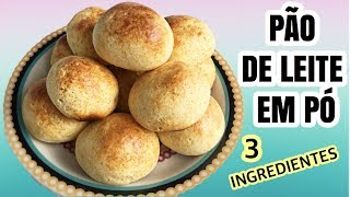 PÃO DE LEITE EM PÓ com 3 INGREDIENTES  Cozinha da Marinoca [upl. by Aremat]