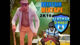 GRAMPA ENTATAIN MIXTAPE MIX BY DJ KEMAR DI FINEST 2016 [upl. by Thomasina]