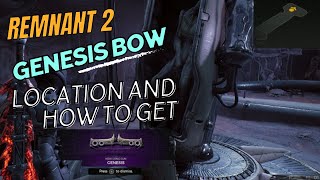 Remnant 2  Genesis bow location [upl. by Sajovich]