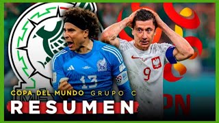 México vs Polonia  Jornada 1  Copa del Mundo Qatar 2022  RESUMEN COMPLETO [upl. by Eilram]