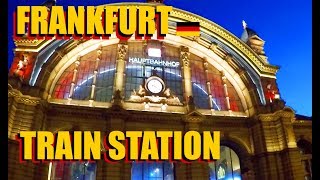 Frankfurt Central Station Night Walk In Am Main Train Station And The Streets Around It [upl. by Eilak205]