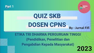 CONTOH SOAL QUIZ SKB DOSEN CPNS  Part 1  By Jurnal Fifi [upl. by Enomad]