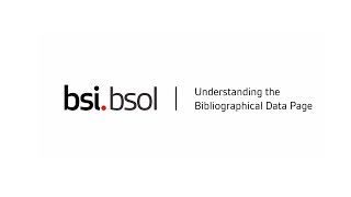 Understanding the bibliographical data page with British Standards Online BSOL [upl. by Berg745]