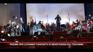 “INSEME PER L’UCRAINA” CONCERTO DI BENEFICENZA DEL TOSCANINI [upl. by Queri]