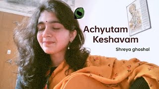 Achyutam Keshavam  Shreya Ghoshal  Zendria [upl. by Ahsema]