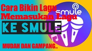 Cara memasukan musik lagu di smukeUpload lagu ke Smuletes lagu aisyah istri rosullohsabyan [upl. by Monk]