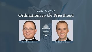 Ordinations to the Priesthood  June 1 2024 [upl. by Hsac]