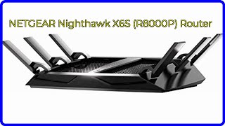 REVIEW 2024 NETGEAR Nighthawk X6S R8000P Router ESSENTIAL details [upl. by Dazhahs]