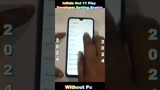 How to Activate Developer Options in Infinix Hot 11 Play  Infinix Hot 11 Play Enable Developer Mode [upl. by Gayn]