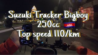 Suzuki Tracker Bigboy 250cc Top Speed 110km [upl. by Takeo]