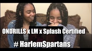 OnDrills X LM X Splash  Certified HarlemSpartansREACTION [upl. by Ayekal43]